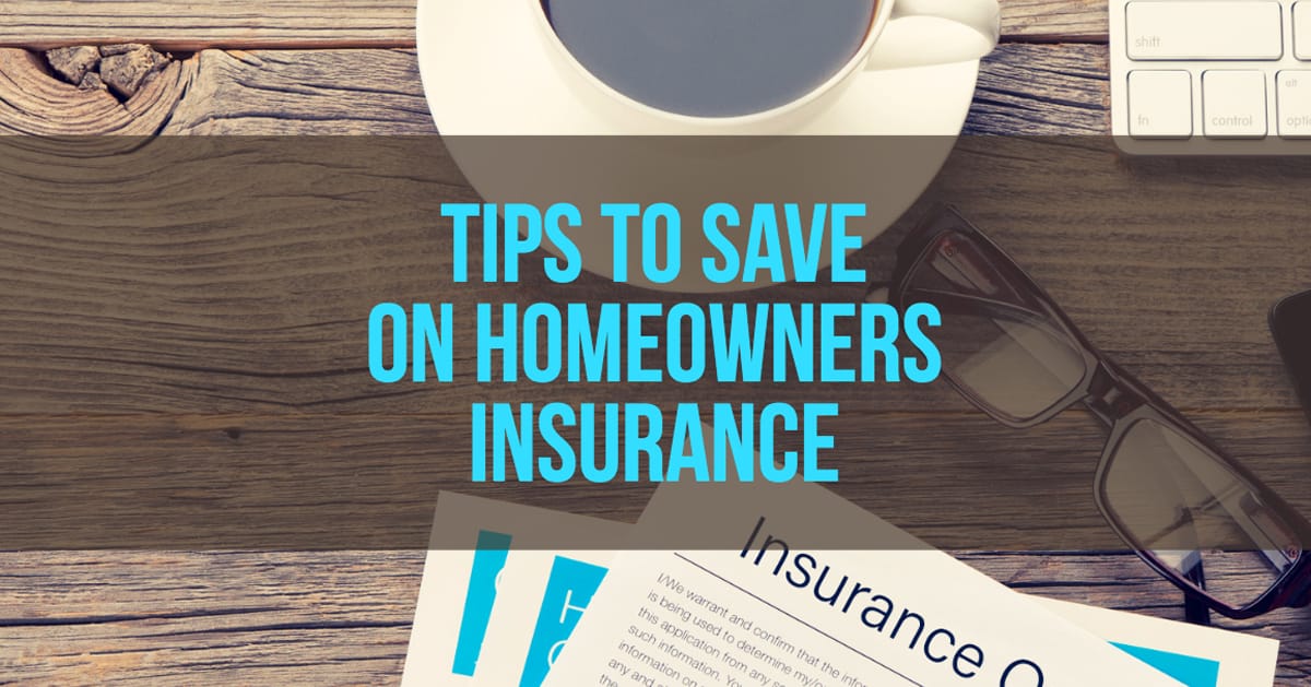 tips to save money on homeowners insurance terbaru