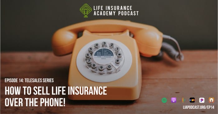 tips on selling life insurance over the phone