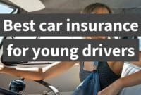 tips to get cheap car insurance for young drivers terbaru