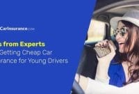 how to get cheap car insurance for young drivers tips