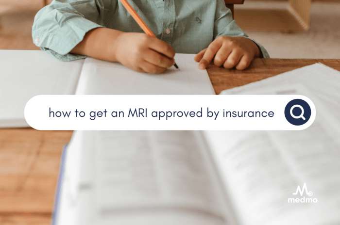 tips on getting mri approval by insurance
