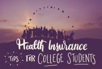health insurance tips for college students terbaru