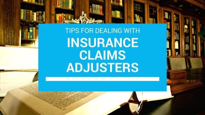 tips for dealing with insurance adjusters terbaru